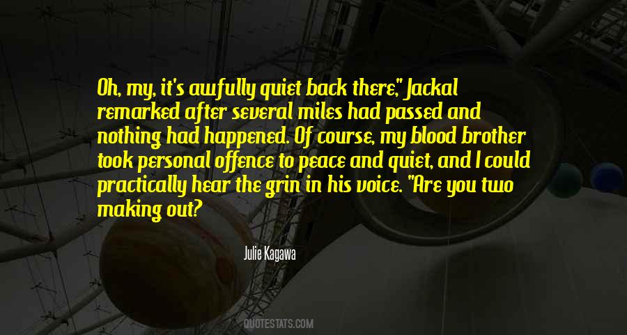 Making It Out Quotes #1289248