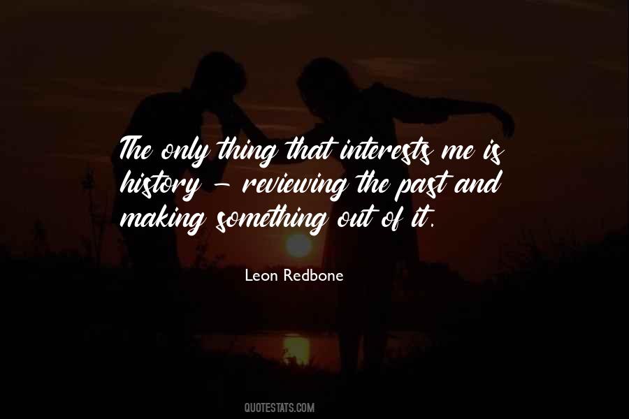 Making It Out Quotes #281567