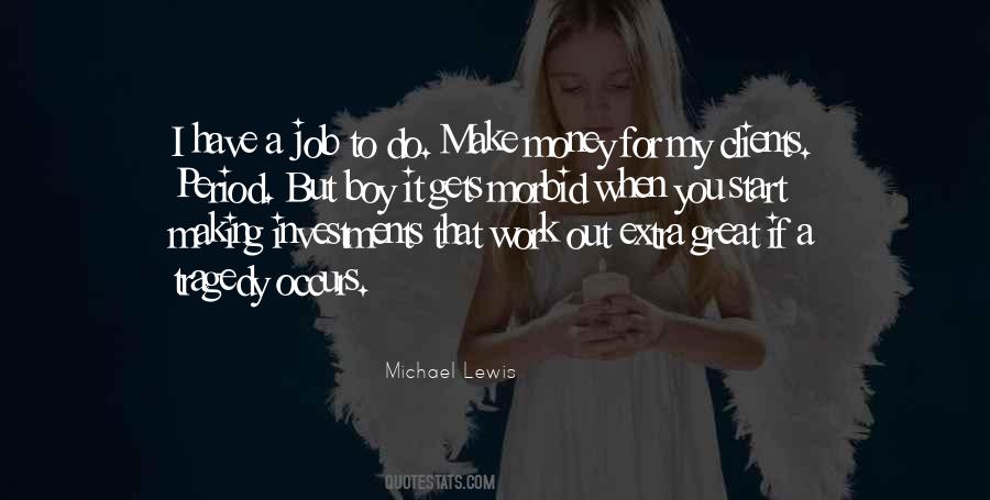 Making It Out Quotes #639059