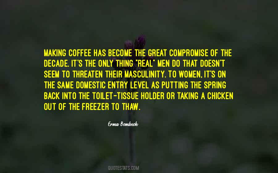 Making It Out Quotes #678766