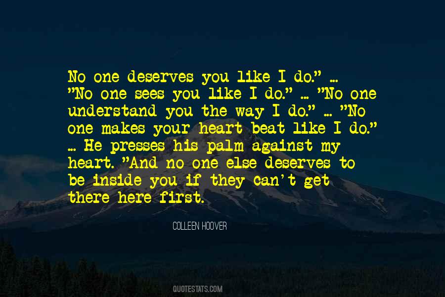 Deserves You Quotes #1760272