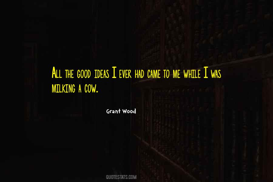 Good Cow Quotes #204740