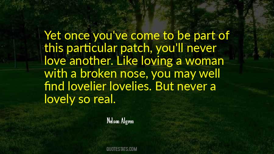 How To Love A Broken Woman Quotes #891094