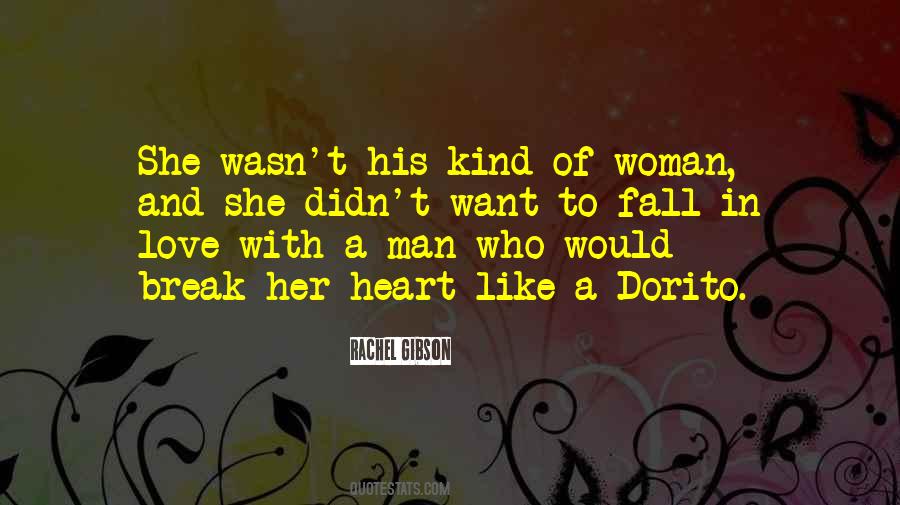 How To Love A Broken Woman Quotes #938434