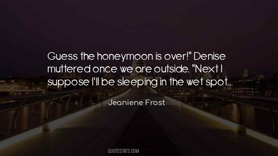 Quotes About Jeaniene #184640