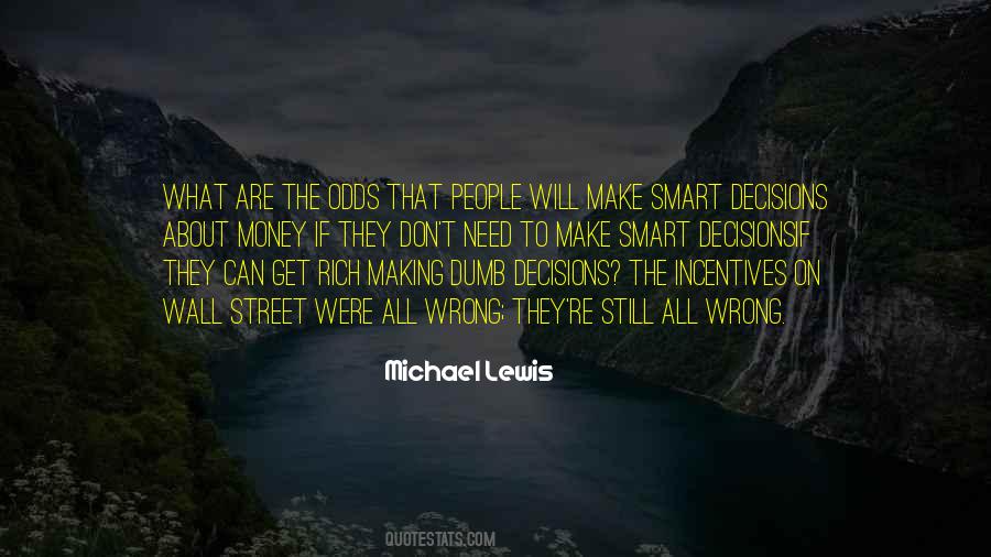 The Thing About Smart People Quotes #1195994