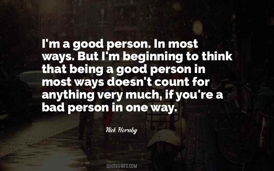 Very Good Person Quotes #1268584