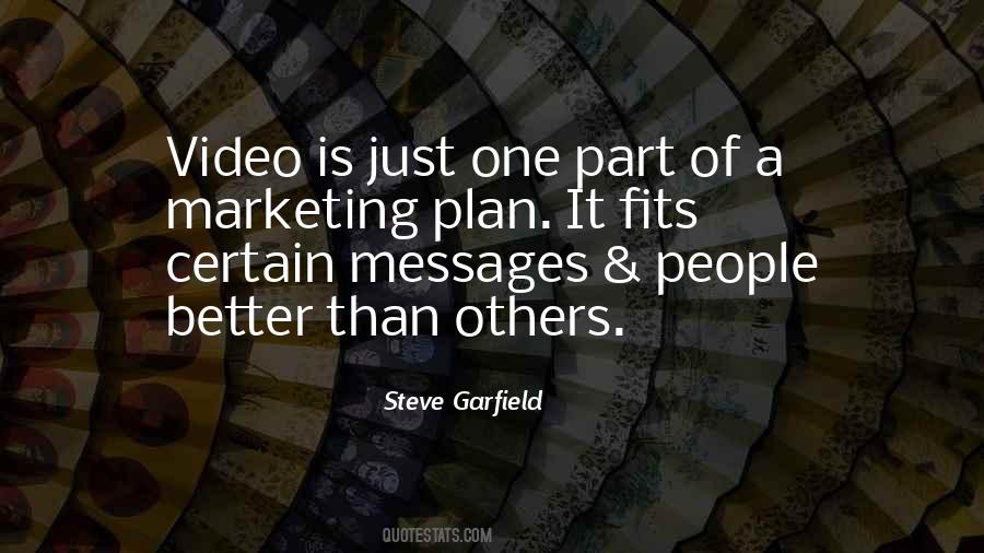 Better Video Quotes #1257995