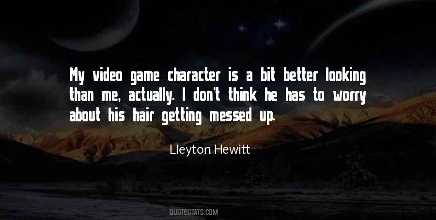 Better Video Quotes #1364533