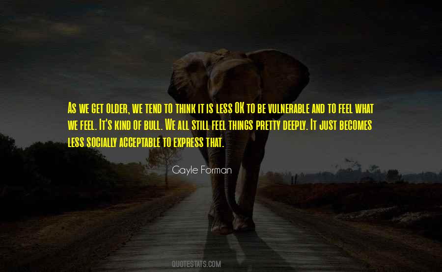 We All Get Older Quotes #129669