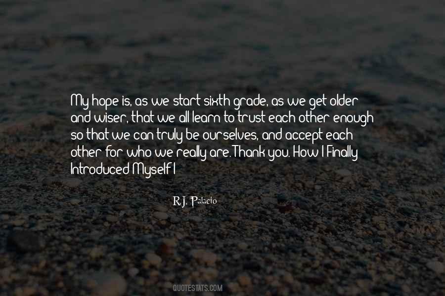 We All Get Older Quotes #692470