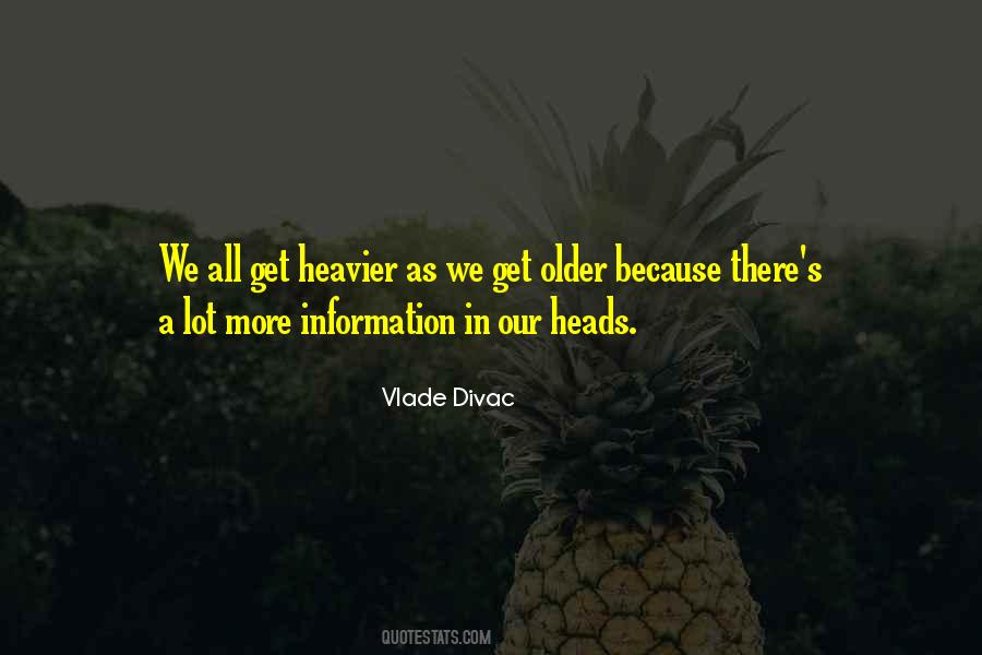 We All Get Older Quotes #72099
