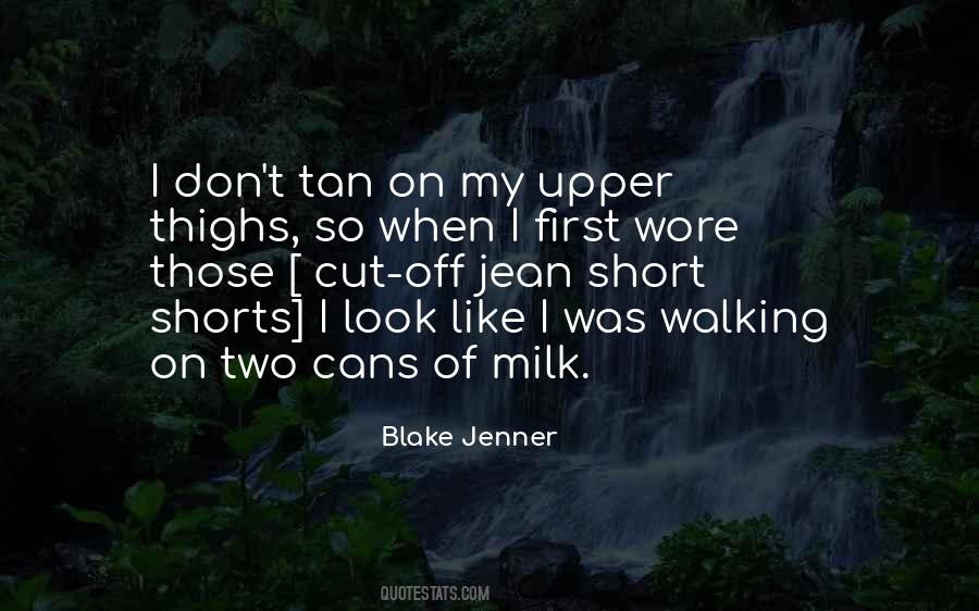 Quotes About Jean Shorts #1213012