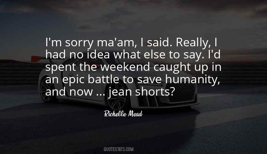 Quotes About Jean Shorts #52426