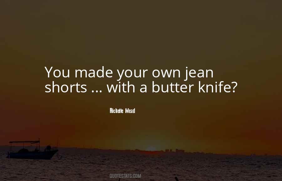 Quotes About Jean Shorts #920228