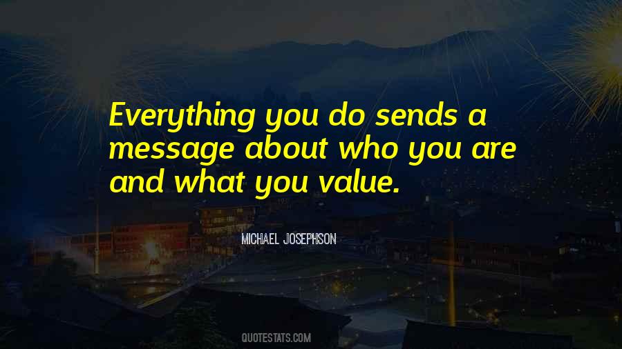 Value Who You Are Quotes #184976