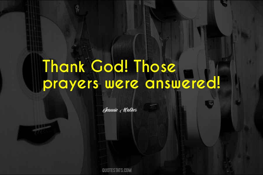 May All Your Prayers Come True Quotes #830652