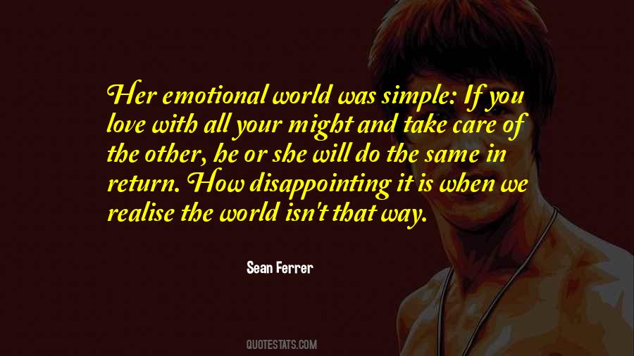 Take Care Of Your Love Quotes #661330