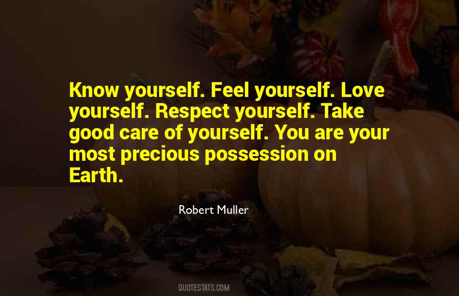 Take Care Of Your Love Quotes #901262
