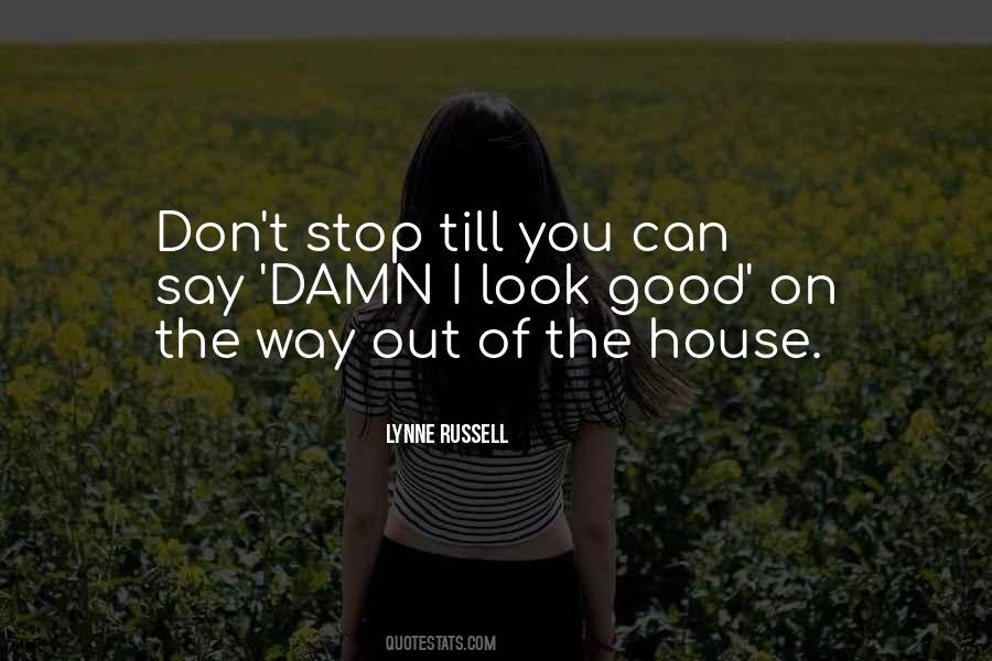 Stop Doing Good To Others Quotes #247594