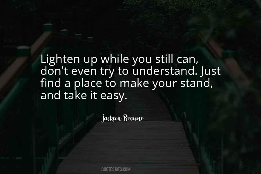 Take Your Stand Quotes #1507801