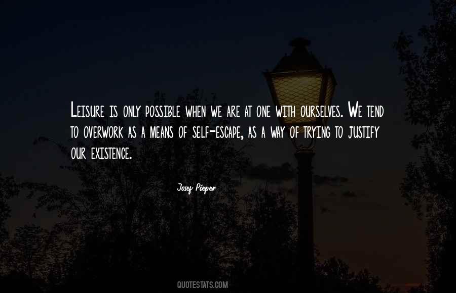 Just Want To Escape Quotes #3649
