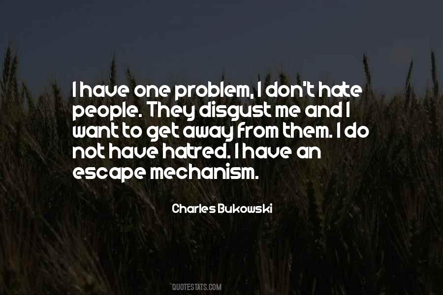 Just Want To Escape Quotes #6919