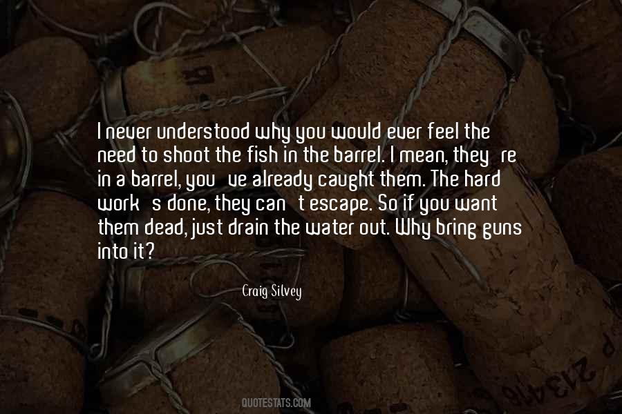 Just Want To Escape Quotes #864509