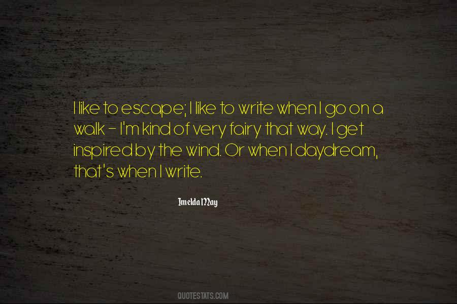 Just Want To Escape Quotes #8812