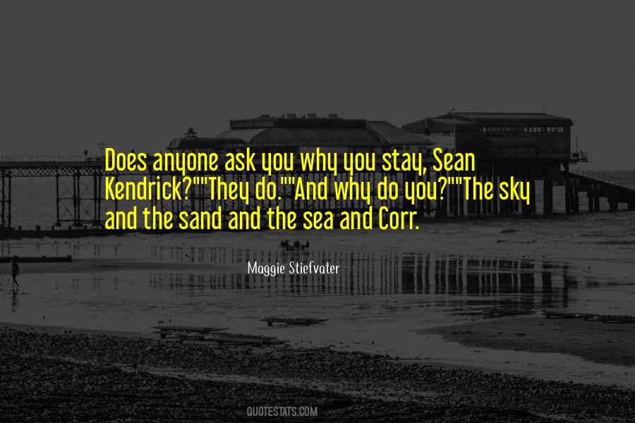 Sand Sea Sky Quotes #1334719