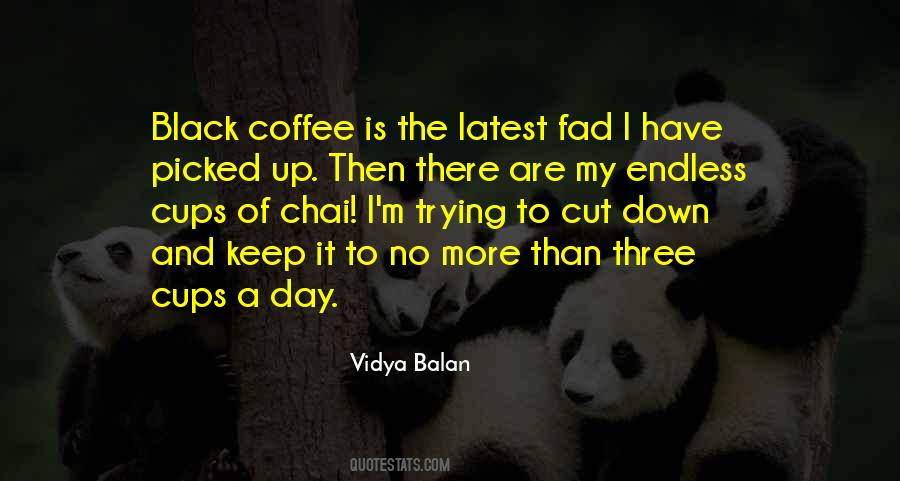 Chai Over Coffee Quotes #1500898 Chai Over Coffee Quotes #1500898