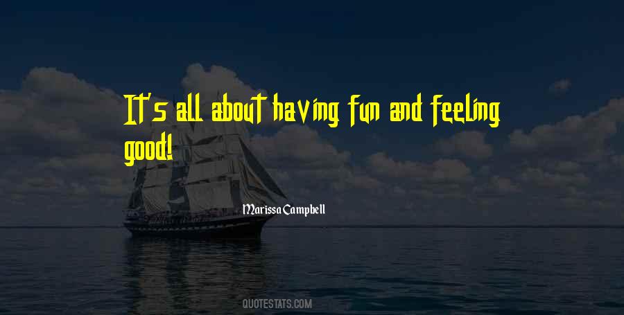 Feeling About Life Quotes #1008703