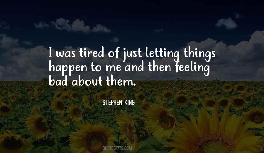 Feeling About Life Quotes #1259522