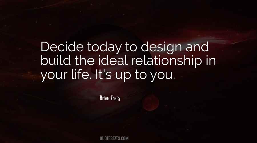 Design Your Life Quotes #1153036
