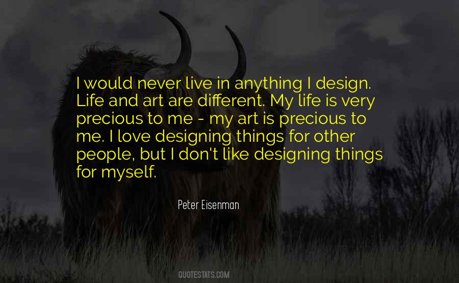 Design Your Own Life Quotes #1870650