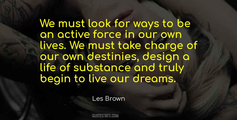 Design Your Own Life Quotes #37976