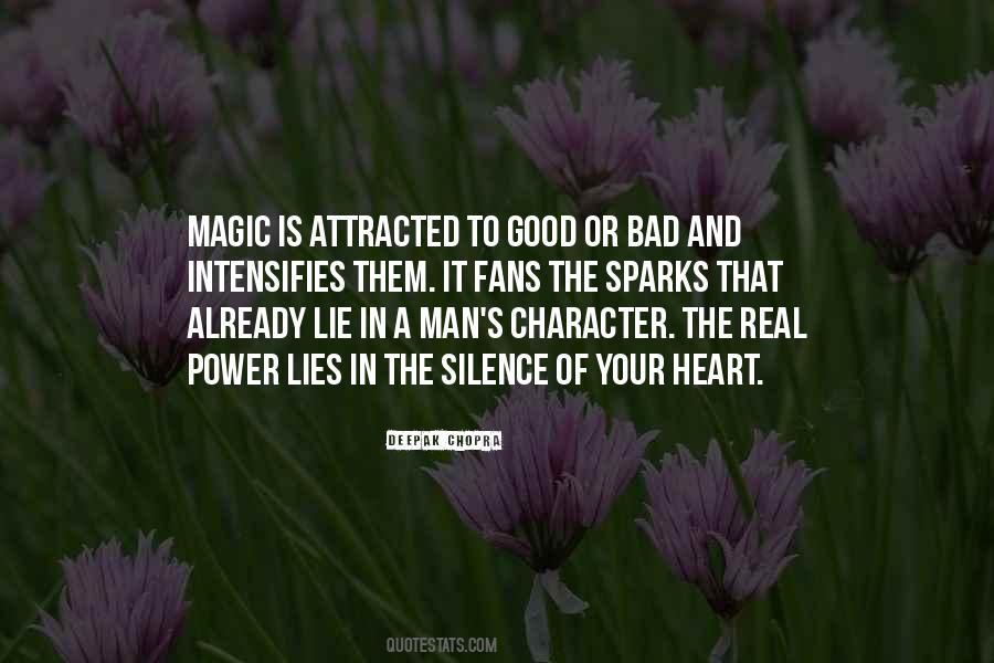 The Silence Of The Good Quotes #1523555