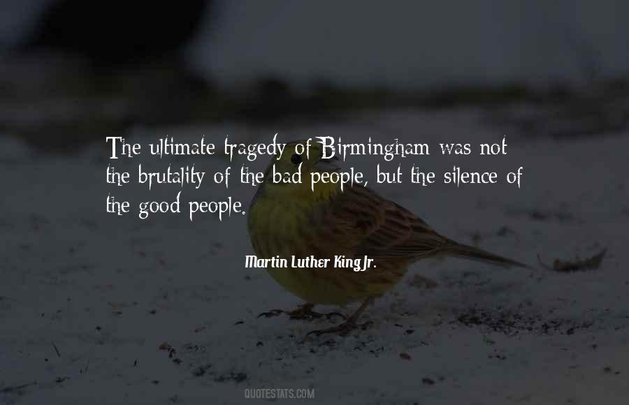 The Silence Of The Good Quotes #1771035