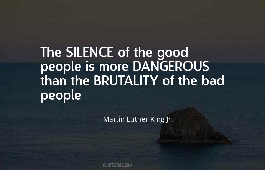 The Silence Of The Good Quotes #638607