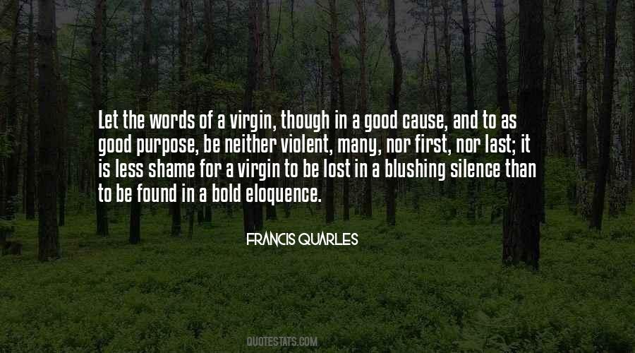 The Silence Of The Good Quotes #910181
