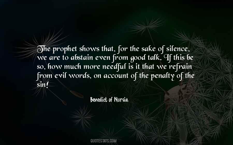 The Silence Of The Good Quotes #926831