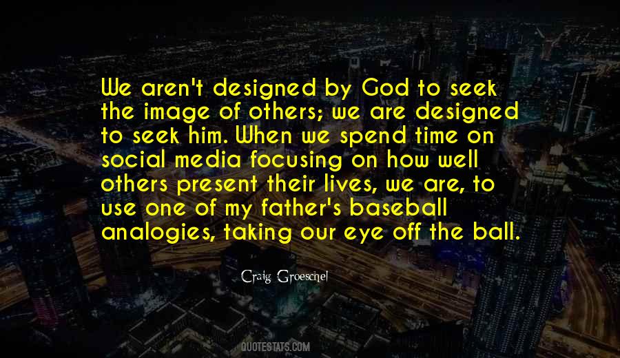 Designed By God Quotes #1498053