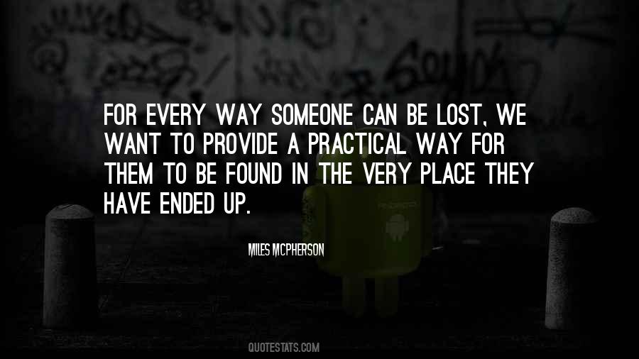 Want To Be Found Quotes #1545600