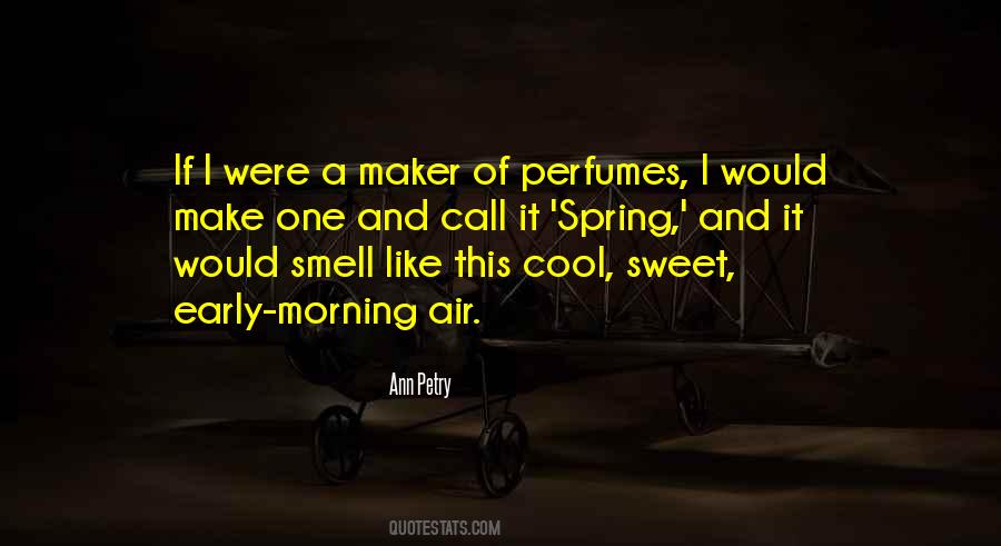 Spring Smell Quotes #1306783
