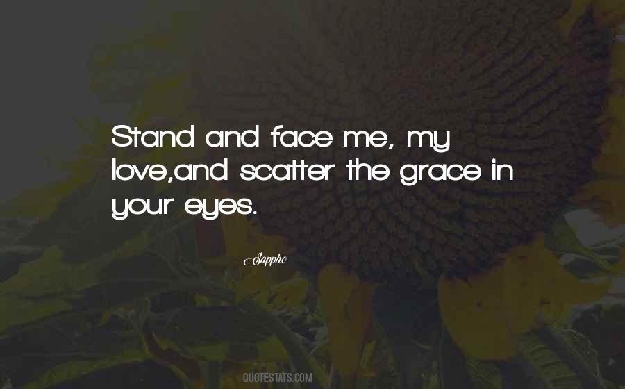 Face Me Quotes #500924