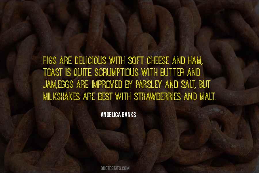 Ham And Cheese Quotes #1239162