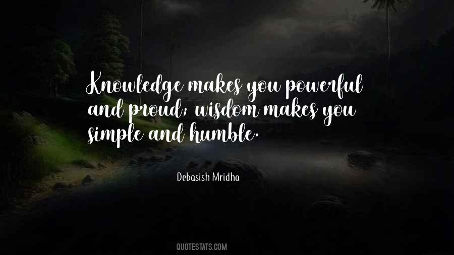 Proud And Humble Quotes #1641182