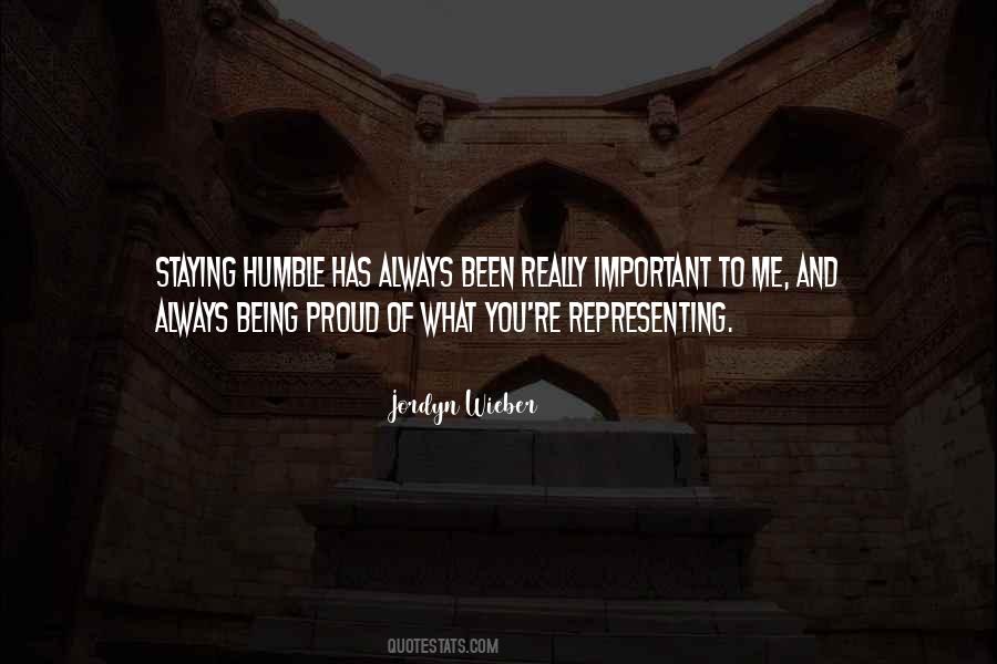 Proud And Humble Quotes #255898