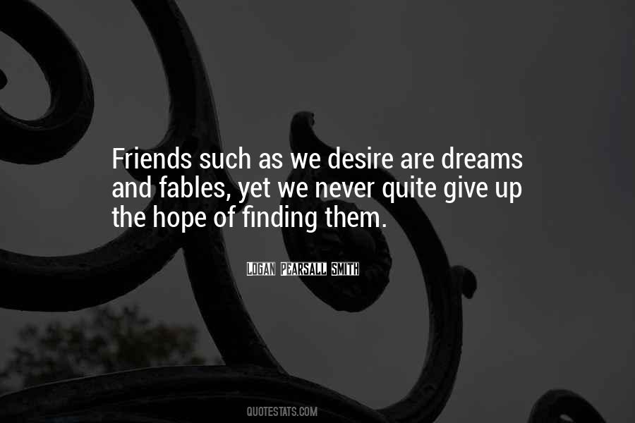 Desire And Dream Quotes #1625393