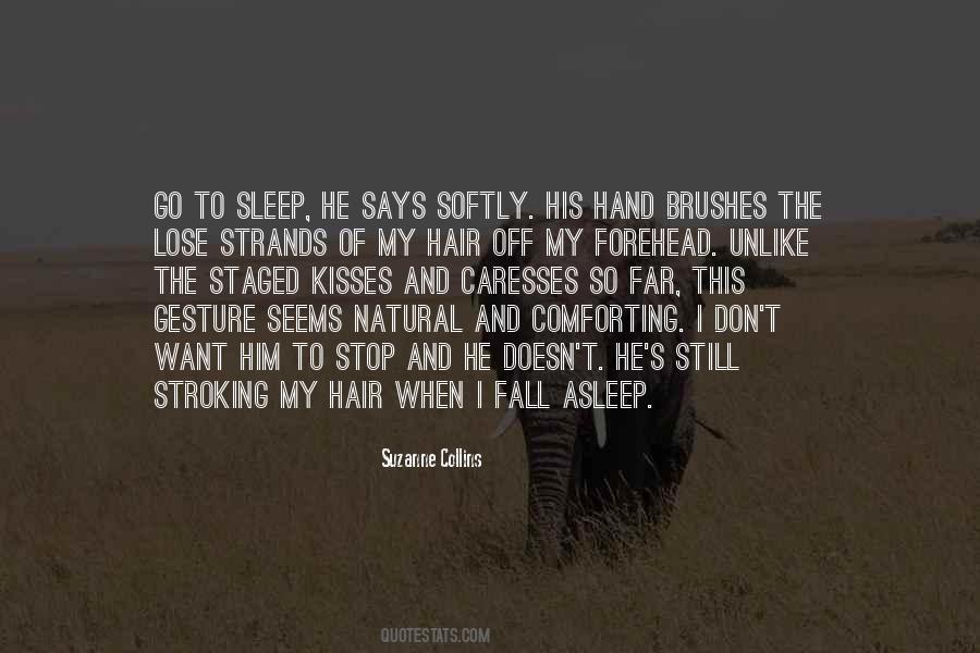 I Want To Fall Asleep Quotes #1827026